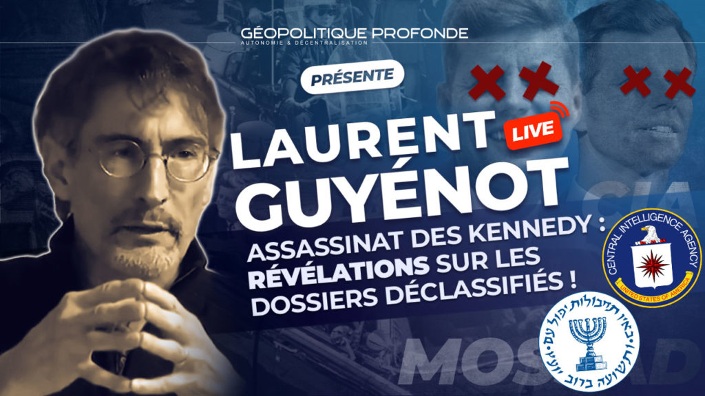Interview Laurent Guyénot sur l'assassinat de Kennedy