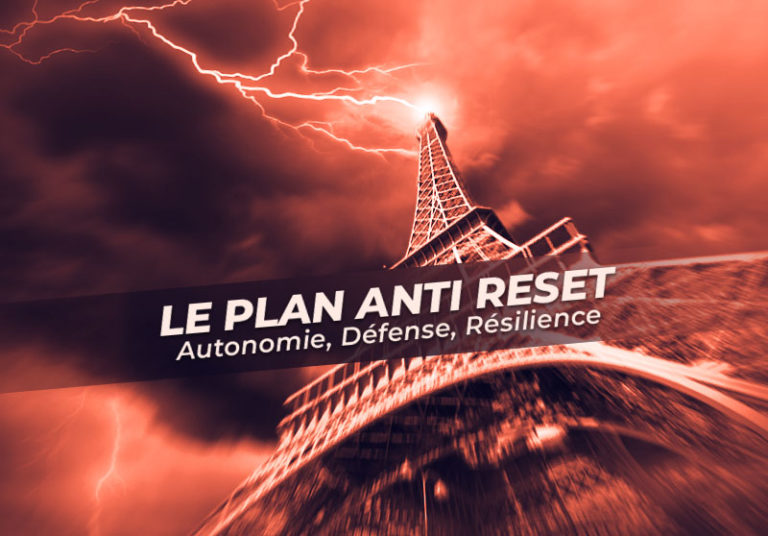 Plan Anti Reset - Autonomie, Défense, Résilience