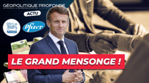 Macron et l'argent de Nestlé, Pfizer et la banque Rothschild