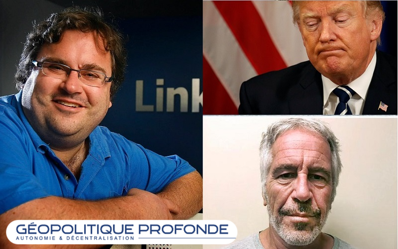 Le fondateur de LinkedIn a introduit Jeffrey Epstein dans le cercle intérieur de Trump