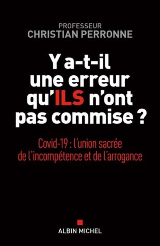 Christian Perronne-Y a-t-il une erreur qu'ils n'ont pas commise