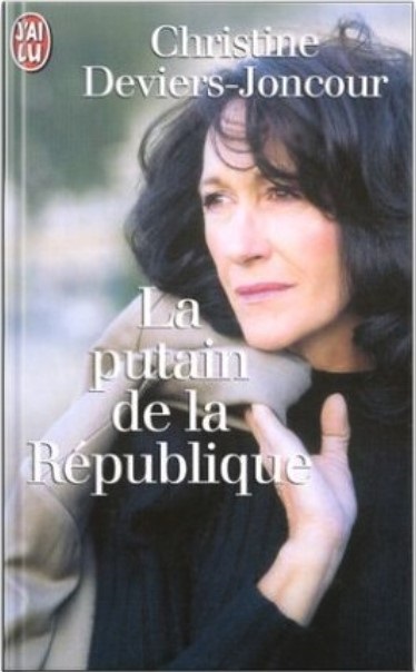 La Putain de la République-Christine Deviers-Joncour