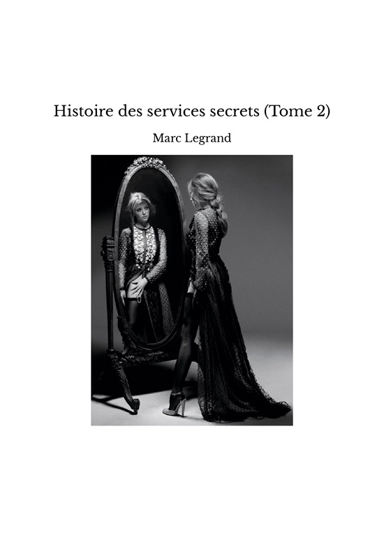 histoire-des-services-secrets-tome-2- Marc Legrand