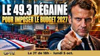 Budget 2027 : menace du 49.3, escalade militaire allemande en Ukraine, explosion des violences scolaires et chantage énergétique de Donald Trump.