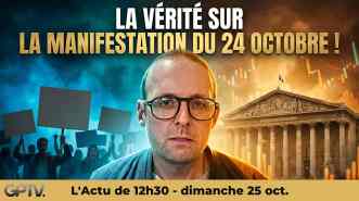 Manifestation du 24 octobre : Mike Borowski révèle la vérité sur la colère sociale, la pression fiscale et la lutte contre l'oligarchie sur GPTV.