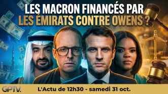 Procès Macron-Owens : 10M$ de frais d'avocats financés par Dubaï ? Révélations sur l'influence émiratie, Burford Capital et le rôle d'Alexandre Benalla.