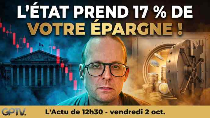 L'État lance un prélèvement de 17 % sur l'épargne des Français : Mike Borowski analyse ce hold-up budgétaire et les menaces sur la propriété privée.